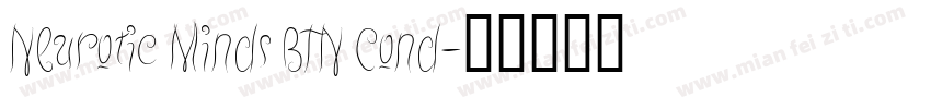 Neurotic Minds BTN Cond字体转换